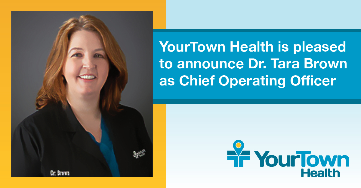 YourTown Health announces Dr. Tara Brown as chief operating officer