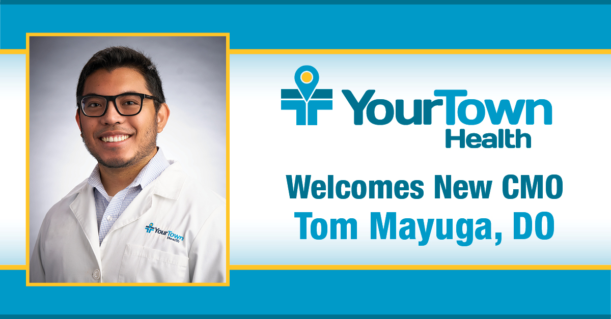 YourTown Health WElcomes New CMO Tom Mayuga, DO